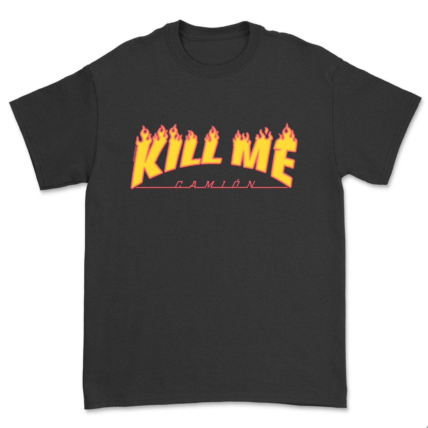 K*LL ME CAMIÓN