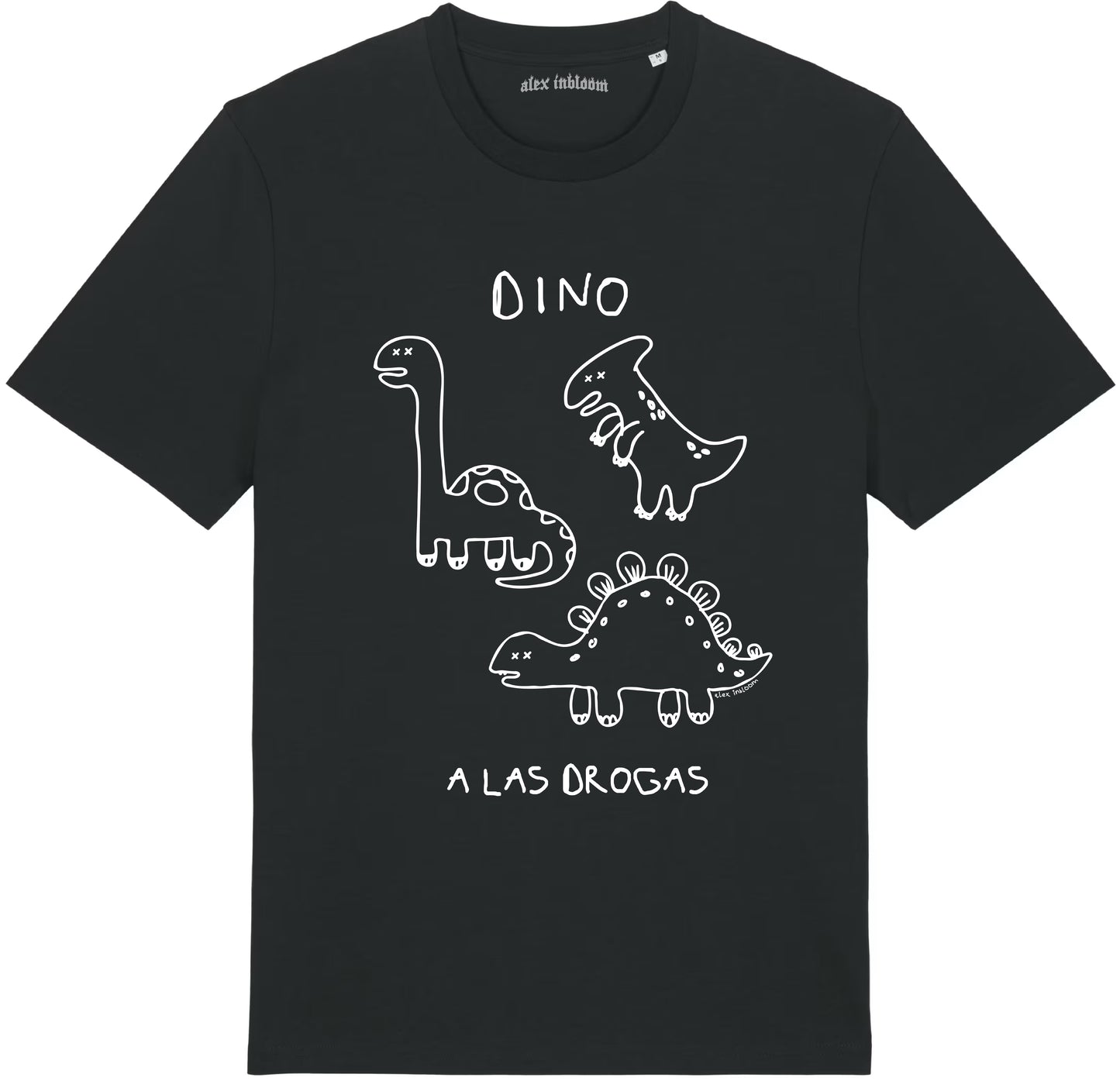 Camiseta Dino a las Drogas