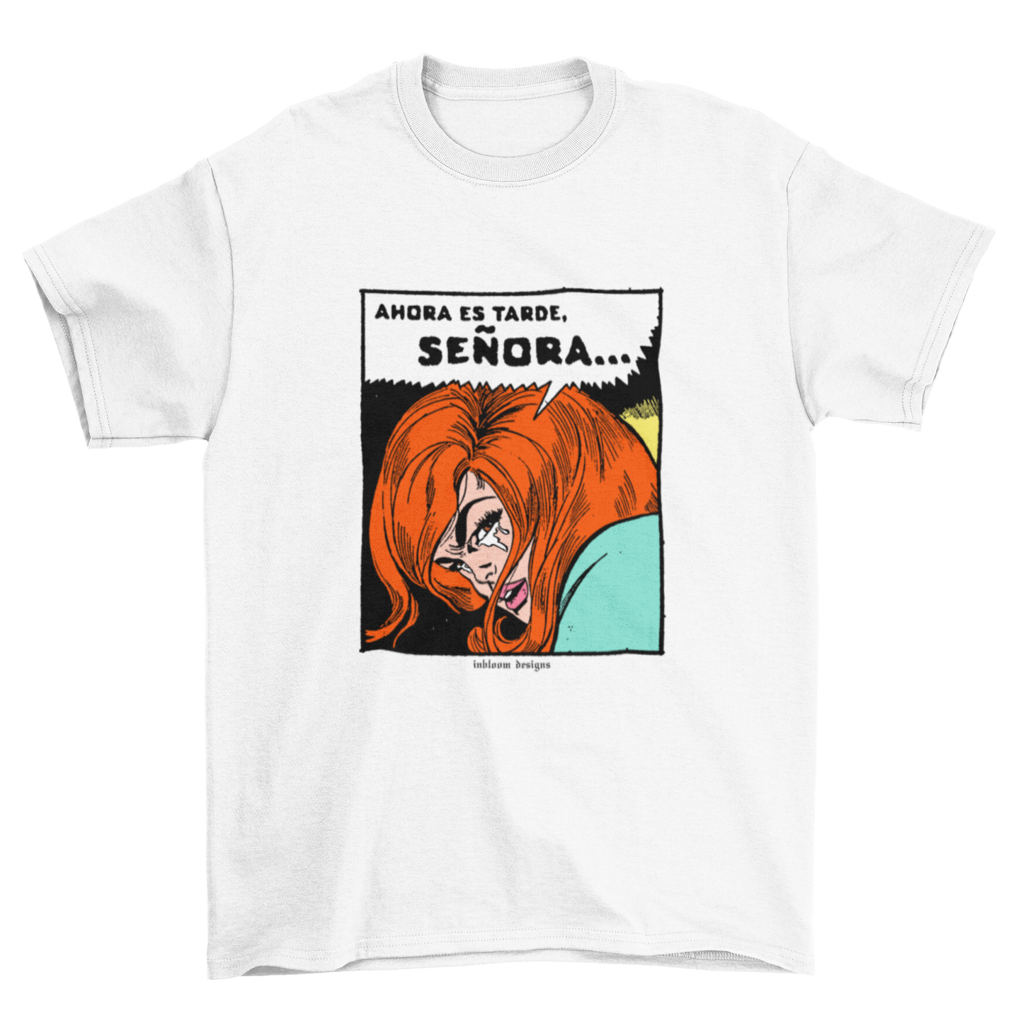 Camiseta Ahora es tarde