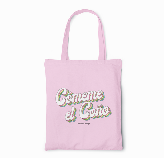 Cómeme el co*o - Totebag (Rosa)
