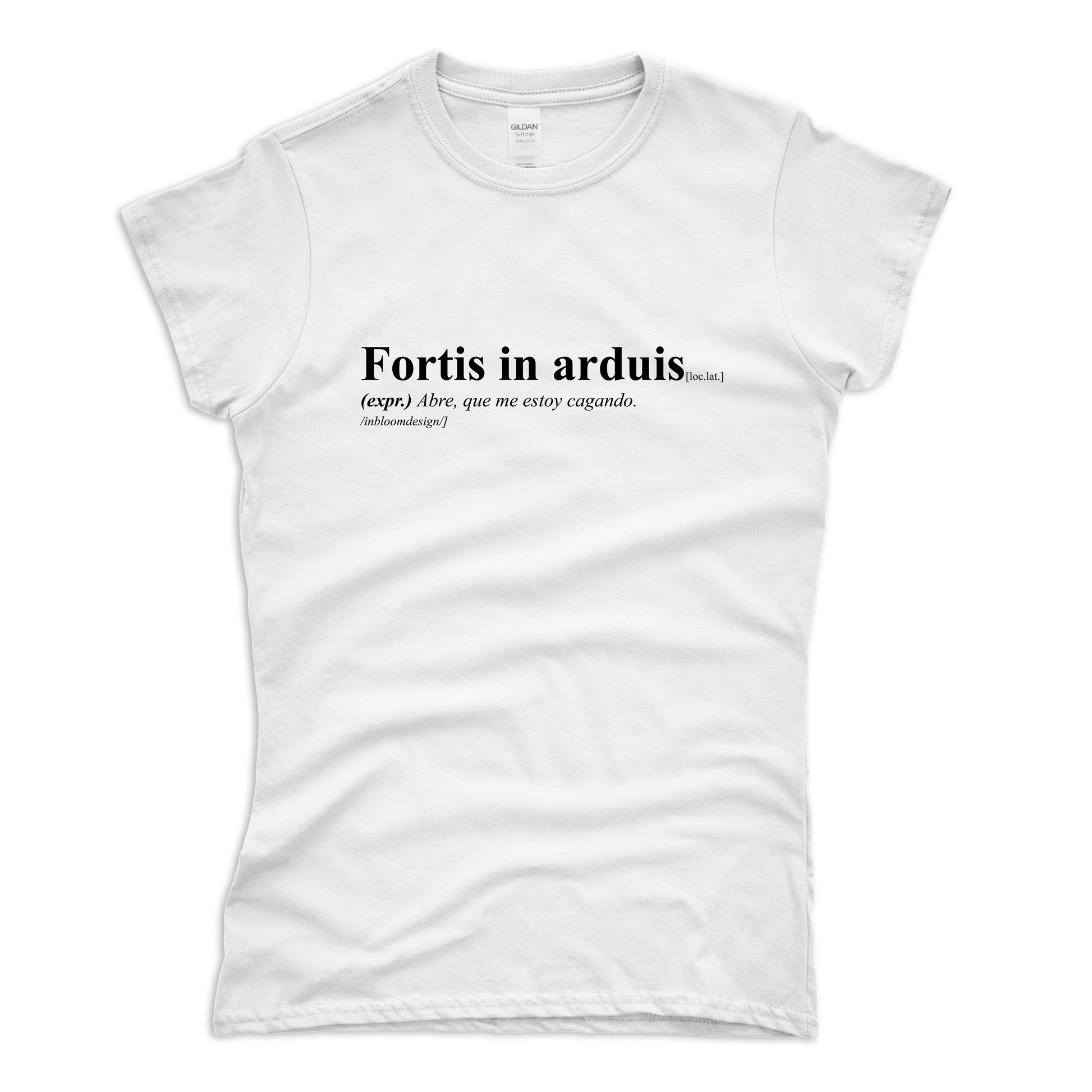 FORTIS IN ARDUIS - Abre, que me estoy cagando. - Alex Inbloom Chica / Blanco / S