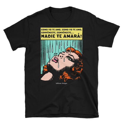 NADIE TE AMARÁ! - Alex Inbloom Unisex / Negro / S