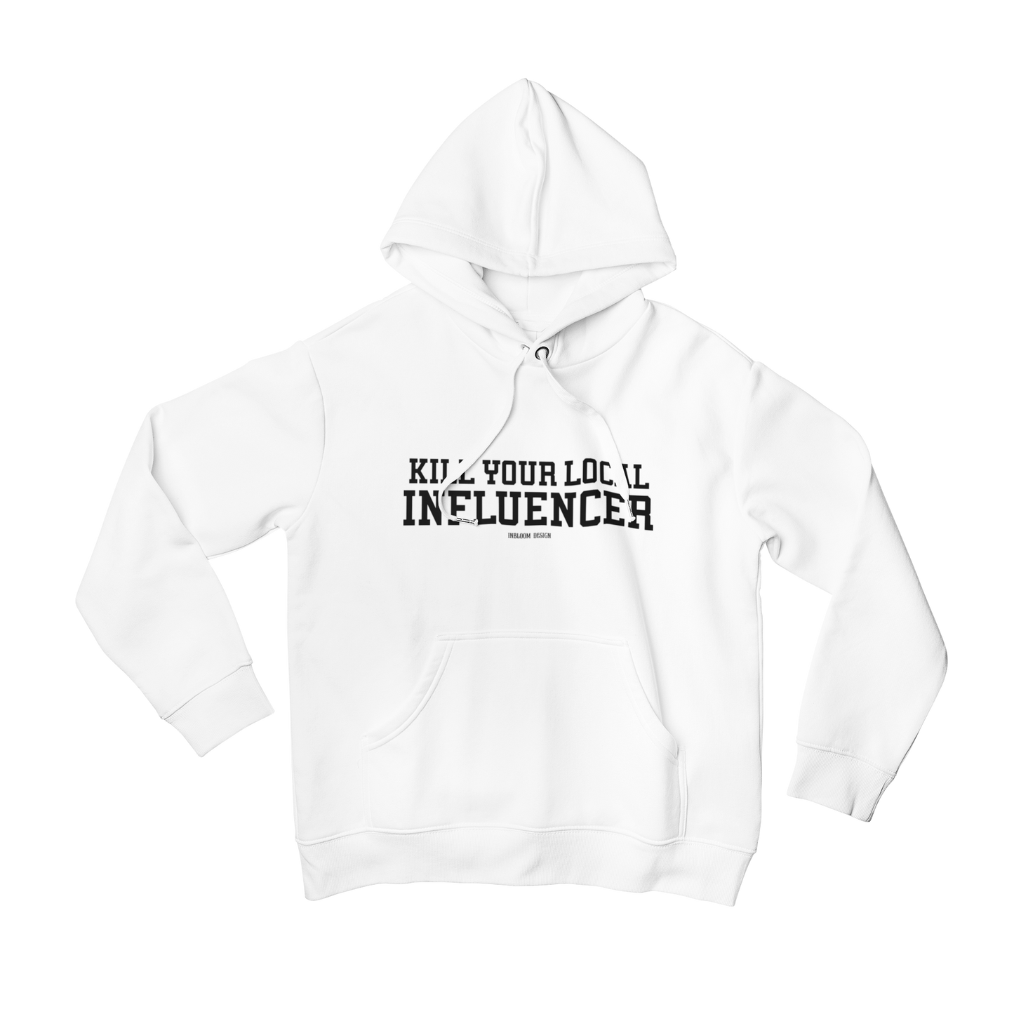 Kill your local Influencer [Sudadera] - Alex Inbloom S / Blanco