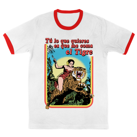 TÚ LO QUE QUIERES ES QUE ME COMA EL TIGRE - Alex Inbloom Ringer / L